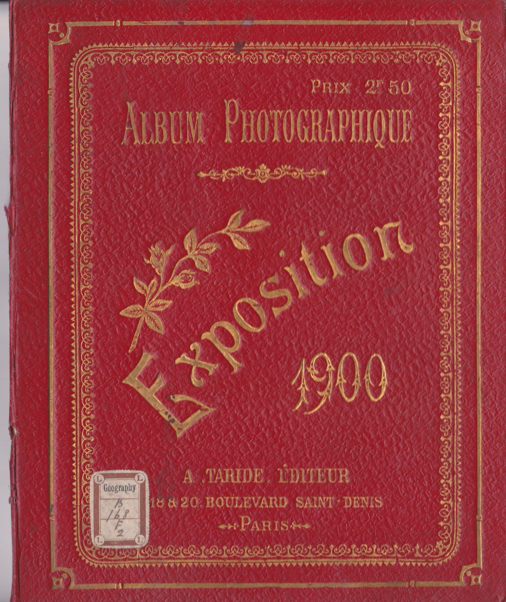 ALBUM PHOTOGRAPHIQUE Exposition 1900