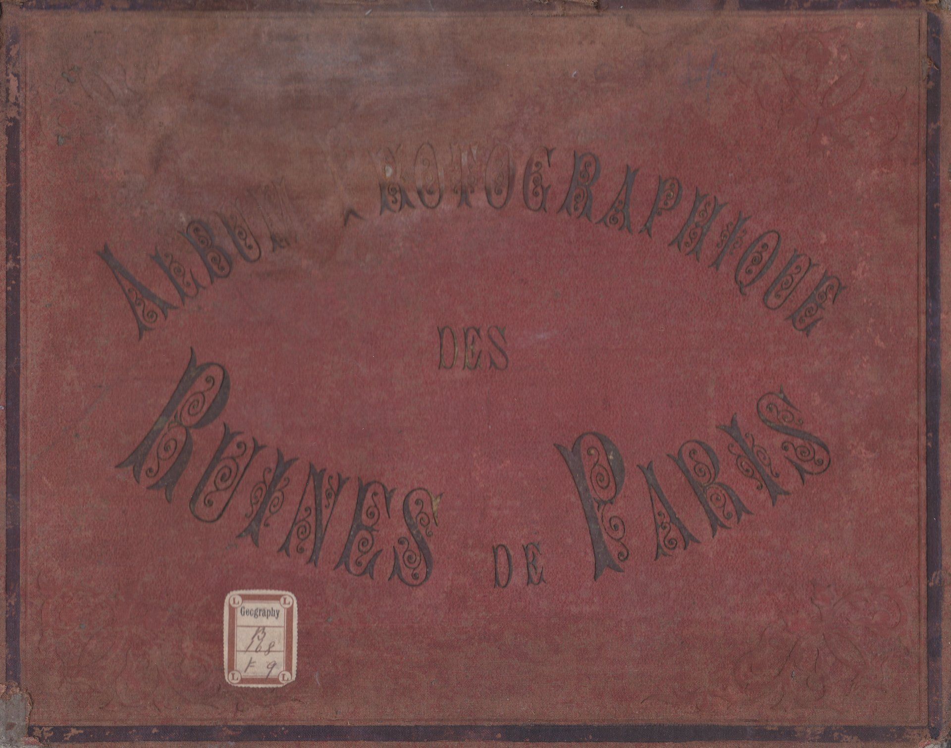 ALBUM PHOTOGRAPHIQUE DES RUINES DE PARIS