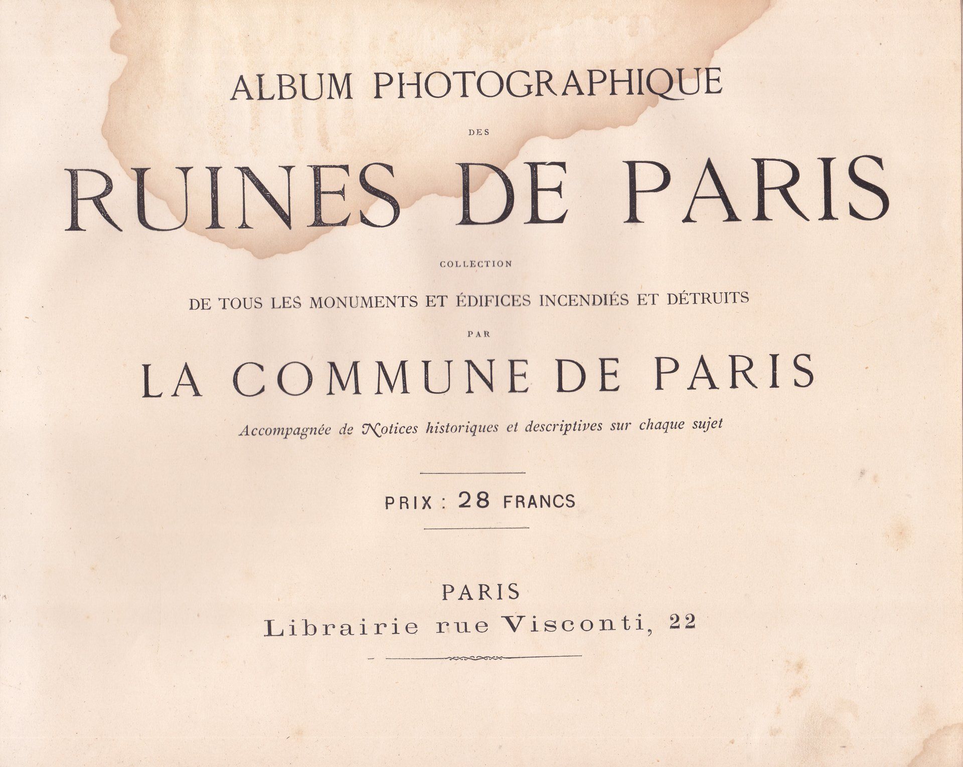 ALBUM PHOTOGRAPHIQUE DES RUINS DE PARIS