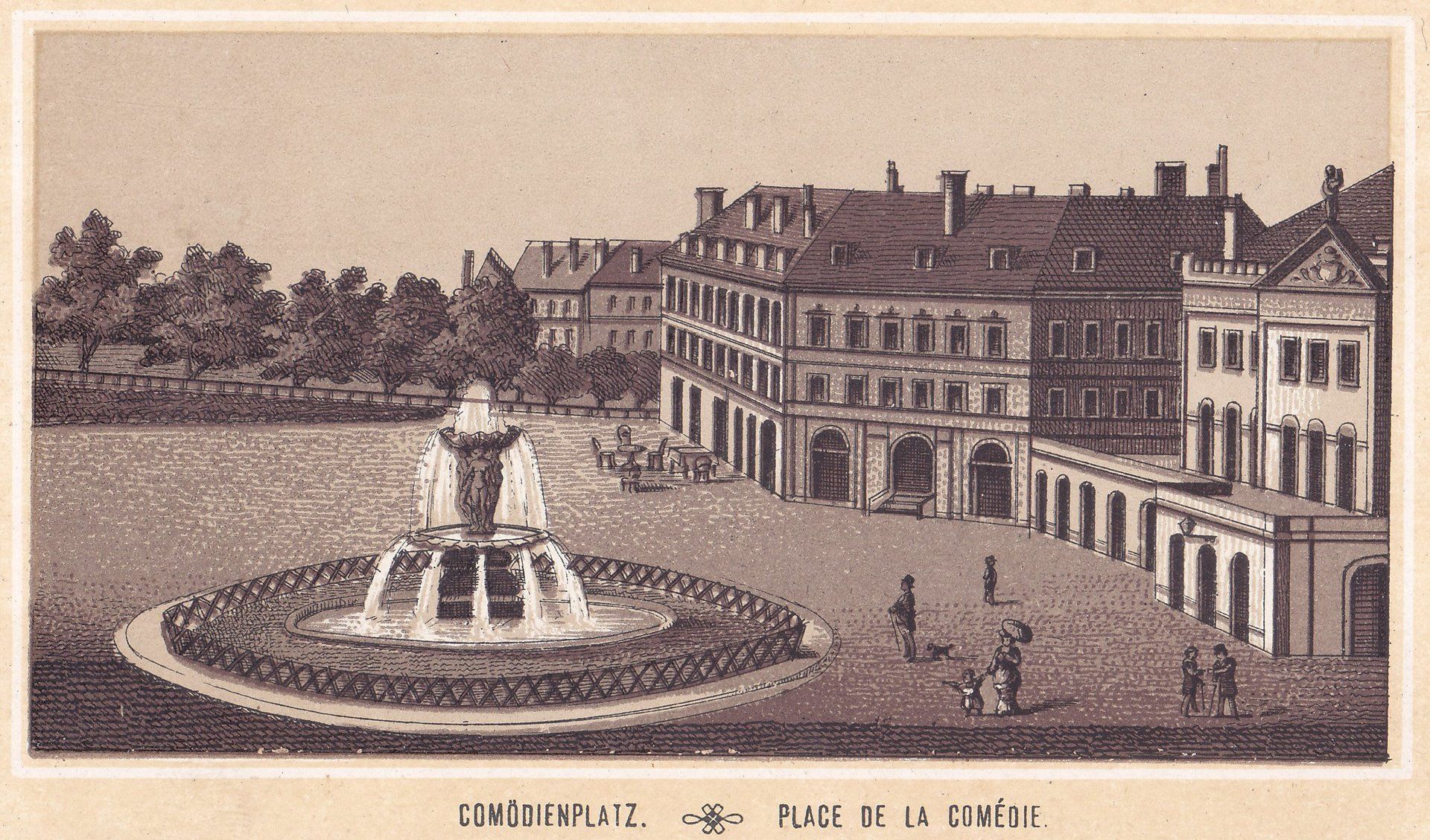 COMÖDIENPLATZ. PLACE DE LA COMÉDIE.