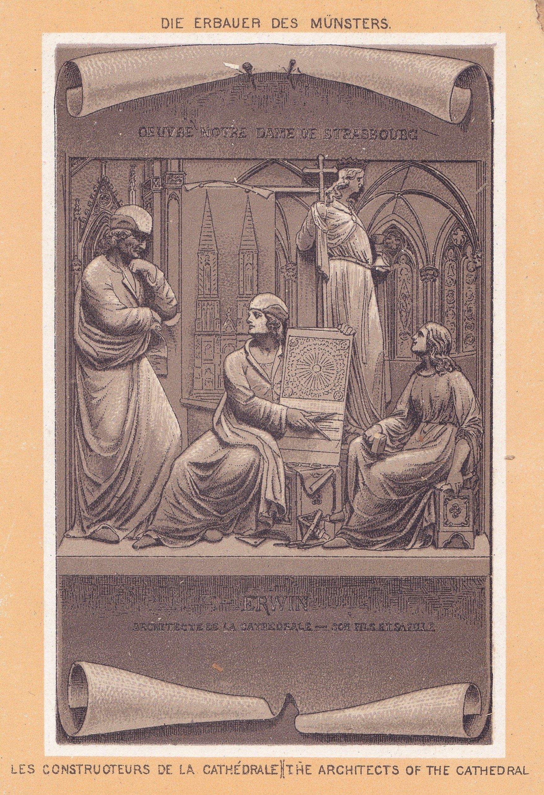 DIE ERBAUER DES MÜNSTERS. LES CONSTRUCTEURS DE LA CATHÉDRALE. THE ARCHITECTS OF THE CATHEDRAL.