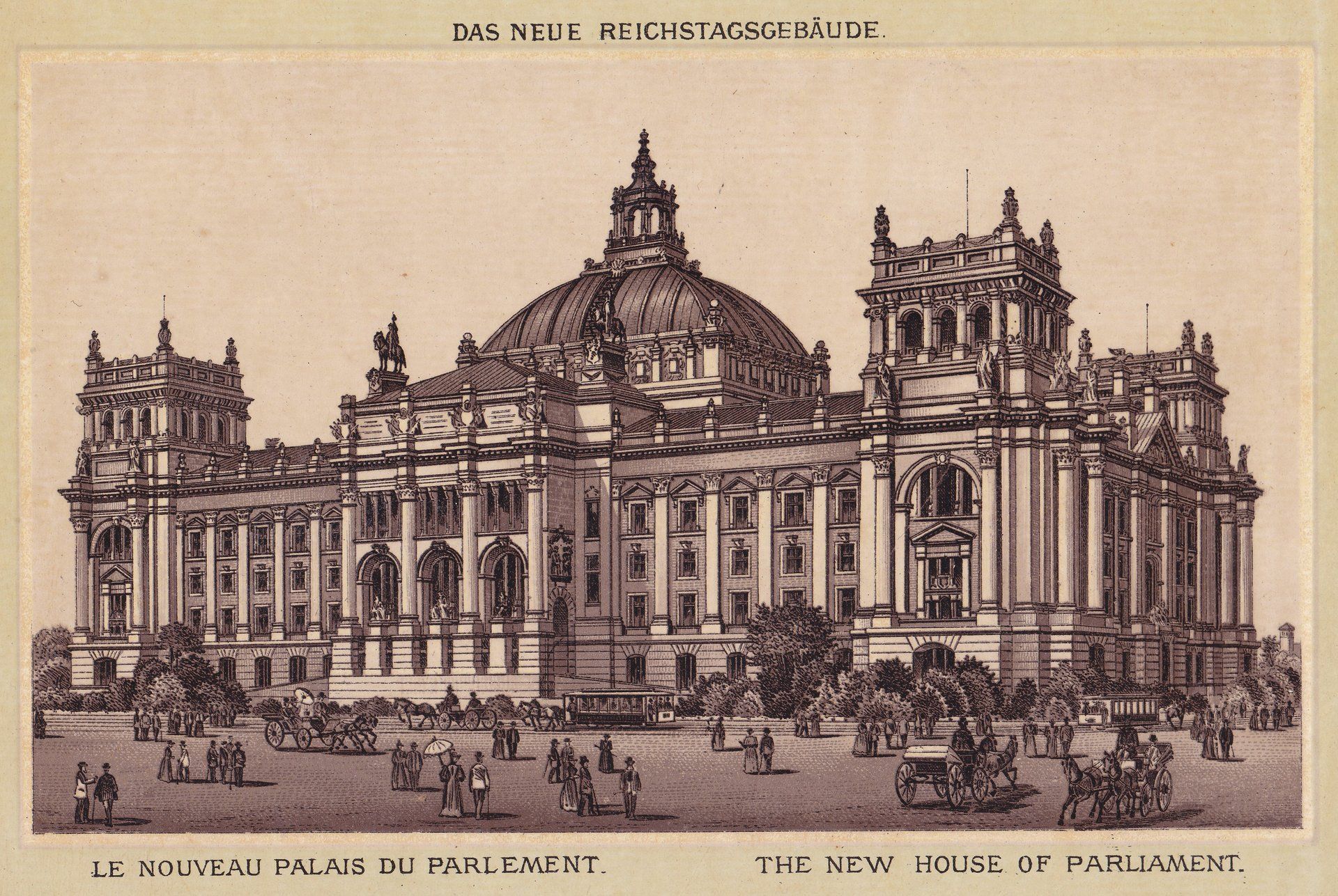 DAS NEUE REICHSTAGSGEBÄUDE. LE NOUVEAU PALAIS DU PARLEMENT. THE NEW HOUSE OF PARLIAMENT.