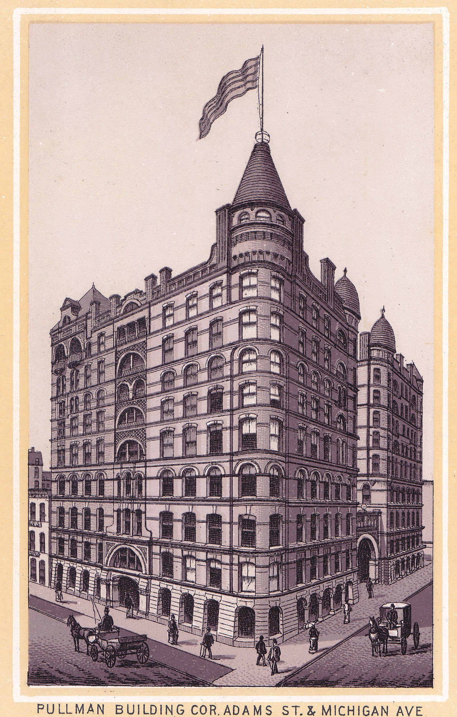 PULLMAN BUILDING COR. ADAMS ST. & MICHIGAN AVE.