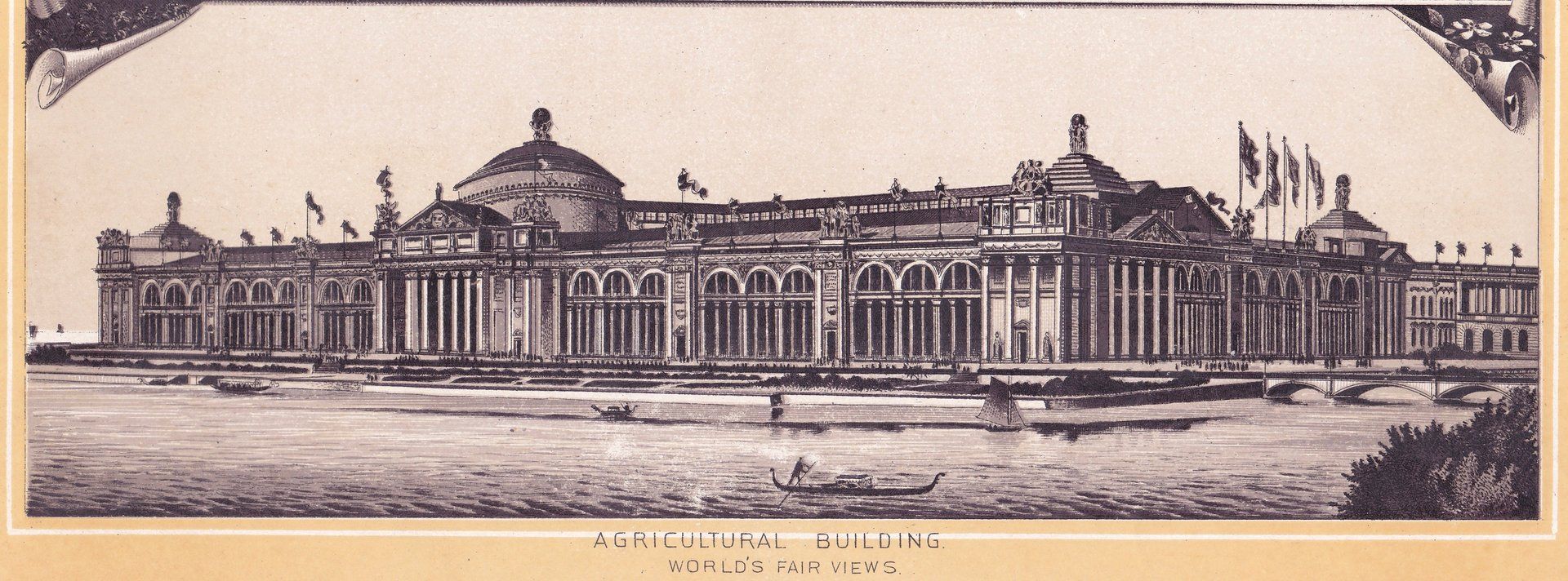 AGRICULTURAL BUILDING. WORLD’D FAIR VIEWS