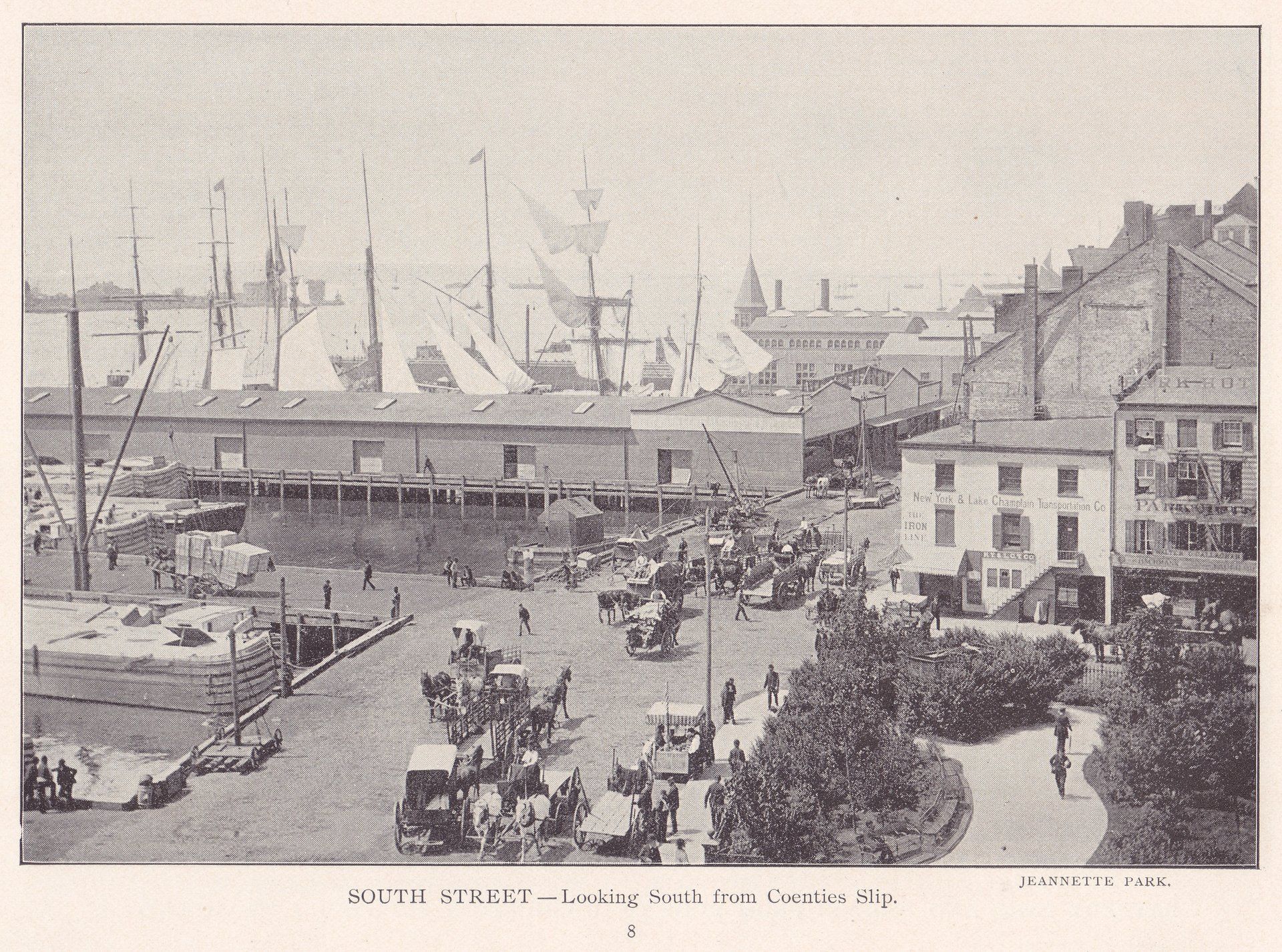 SOUTH STREET - Looking South from Coenties Slip.  JEANNETTE PARK.