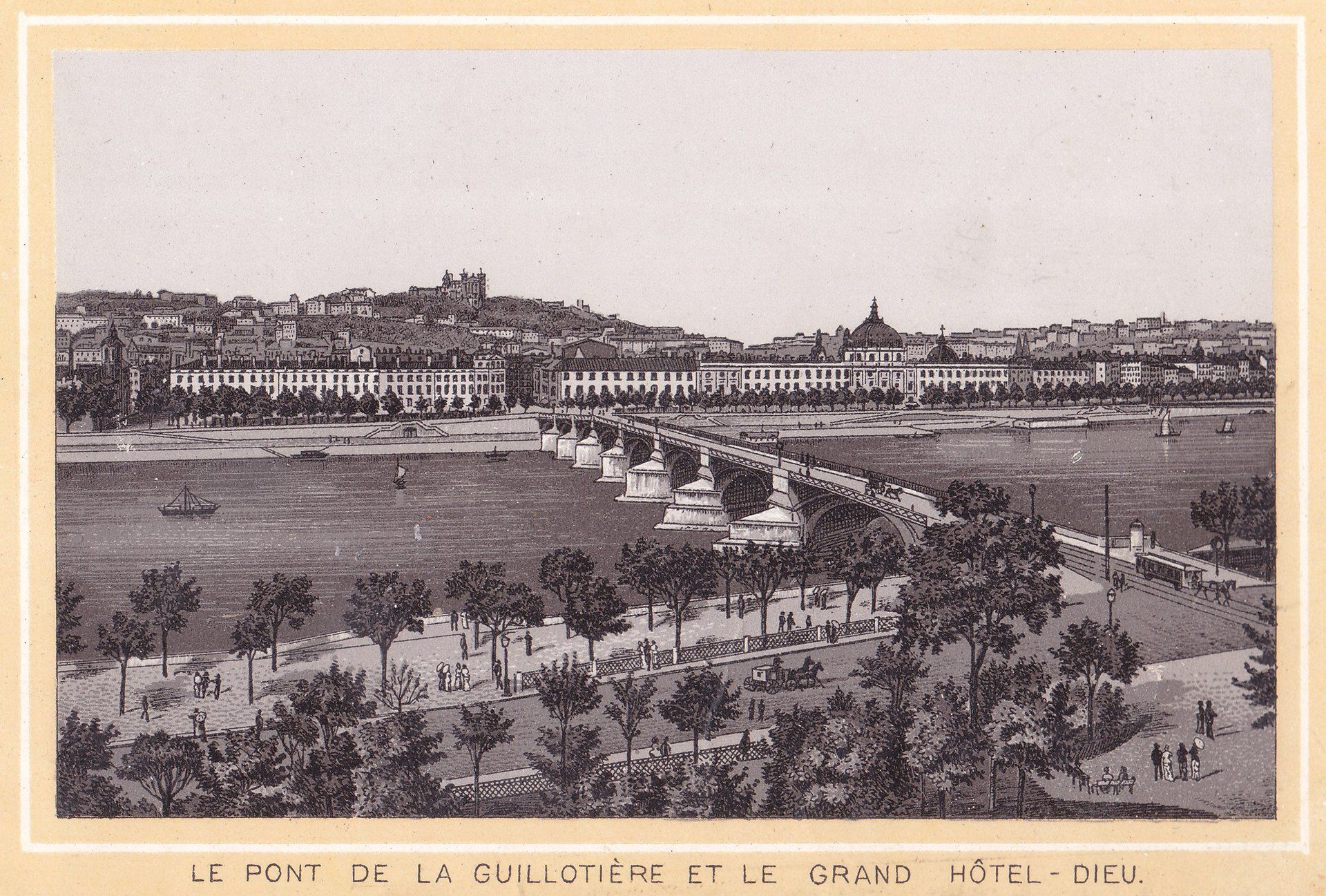 LE PONT DE LA GUILLOTIÈRE ET LE GRAND HÔTEL - DIEU.