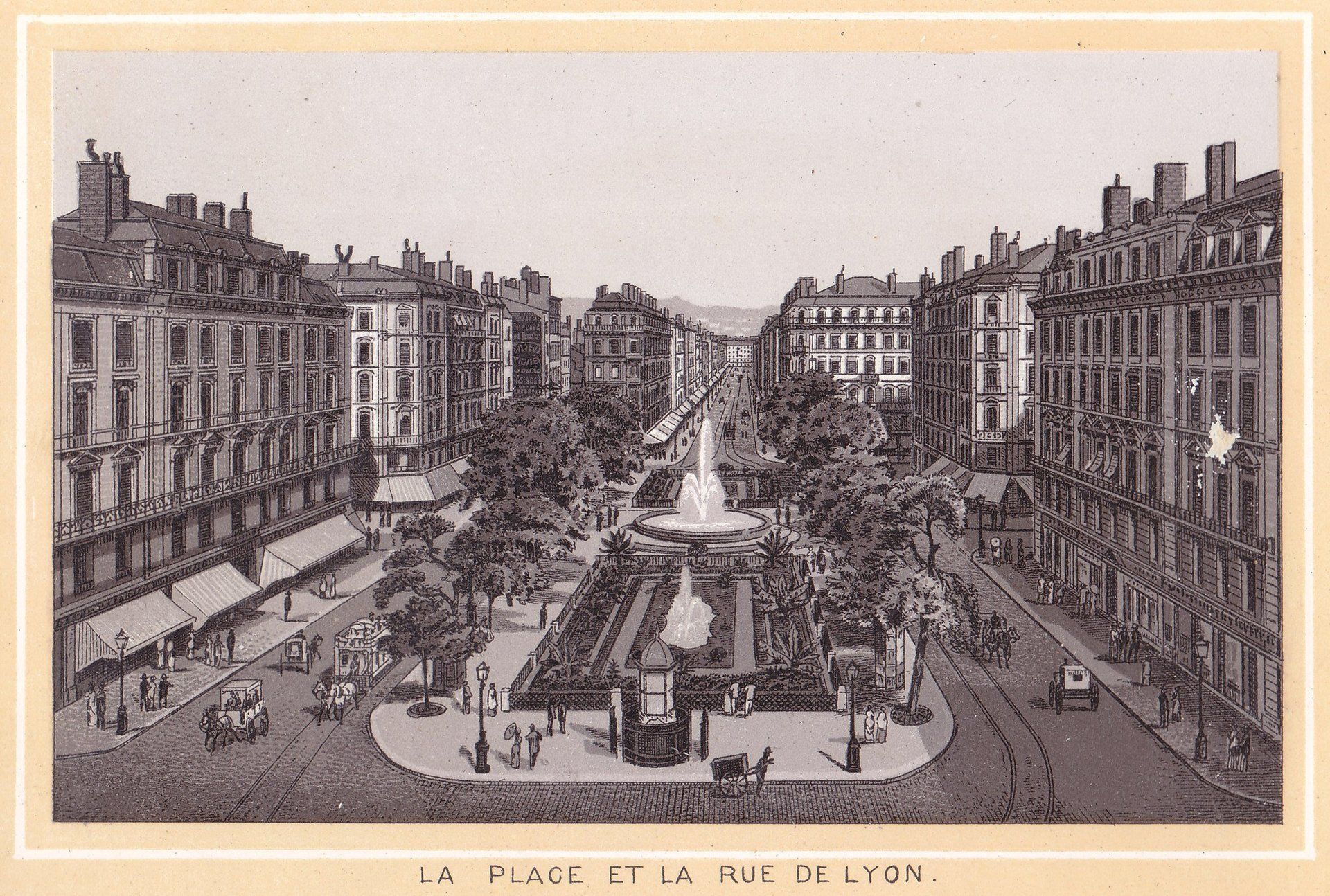 LA PLACE ET LA RUE DE LYON.