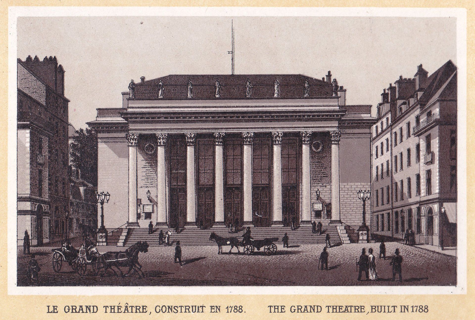 LE GRAND THÉÂTRE, CONSTRUIT EN 1788. THE GRAND THEATRE, BUILT IN 1788