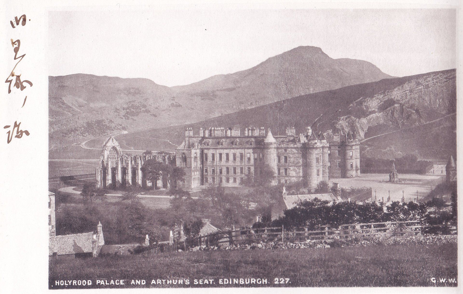 HOLYWOOD PALACE AND ARTHUR'S SEAT. EDINBURGH 227. G. W. W.