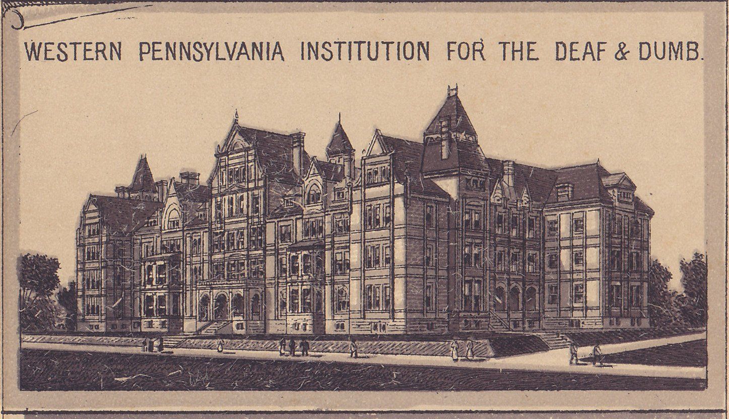 WESTERN PENNSYLVANIA INSTITUTION FOR THE DEAF & DUMB.