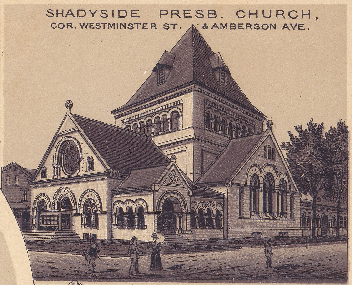 SHADYSIDE PRESB. CHURCH, COR WESTMINSTER ST. & AMBERSON AVE.