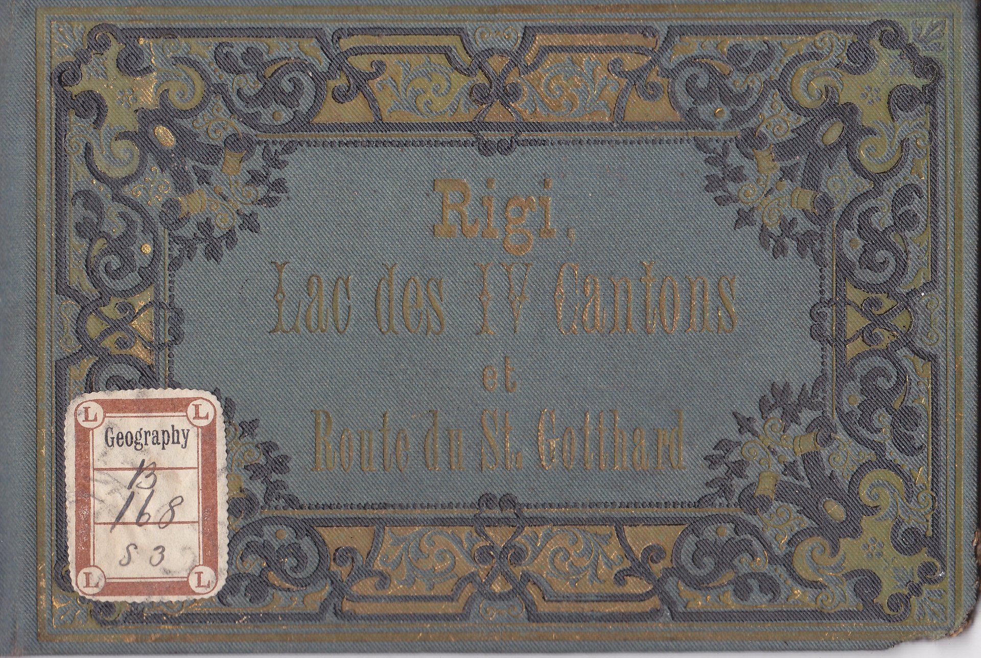 Rigi. Lac des Cantons et Route du St Gotthard