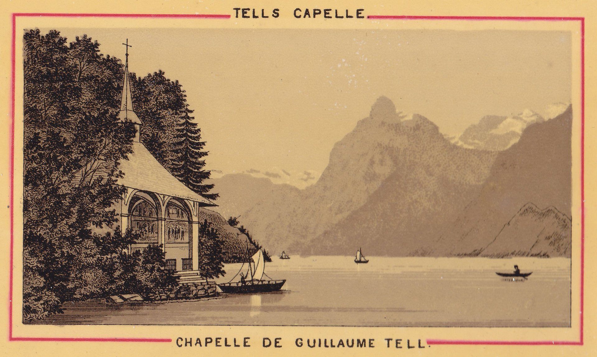 TELLS CAPELLE. CHAPELLE DE GUILLAUME TELL.