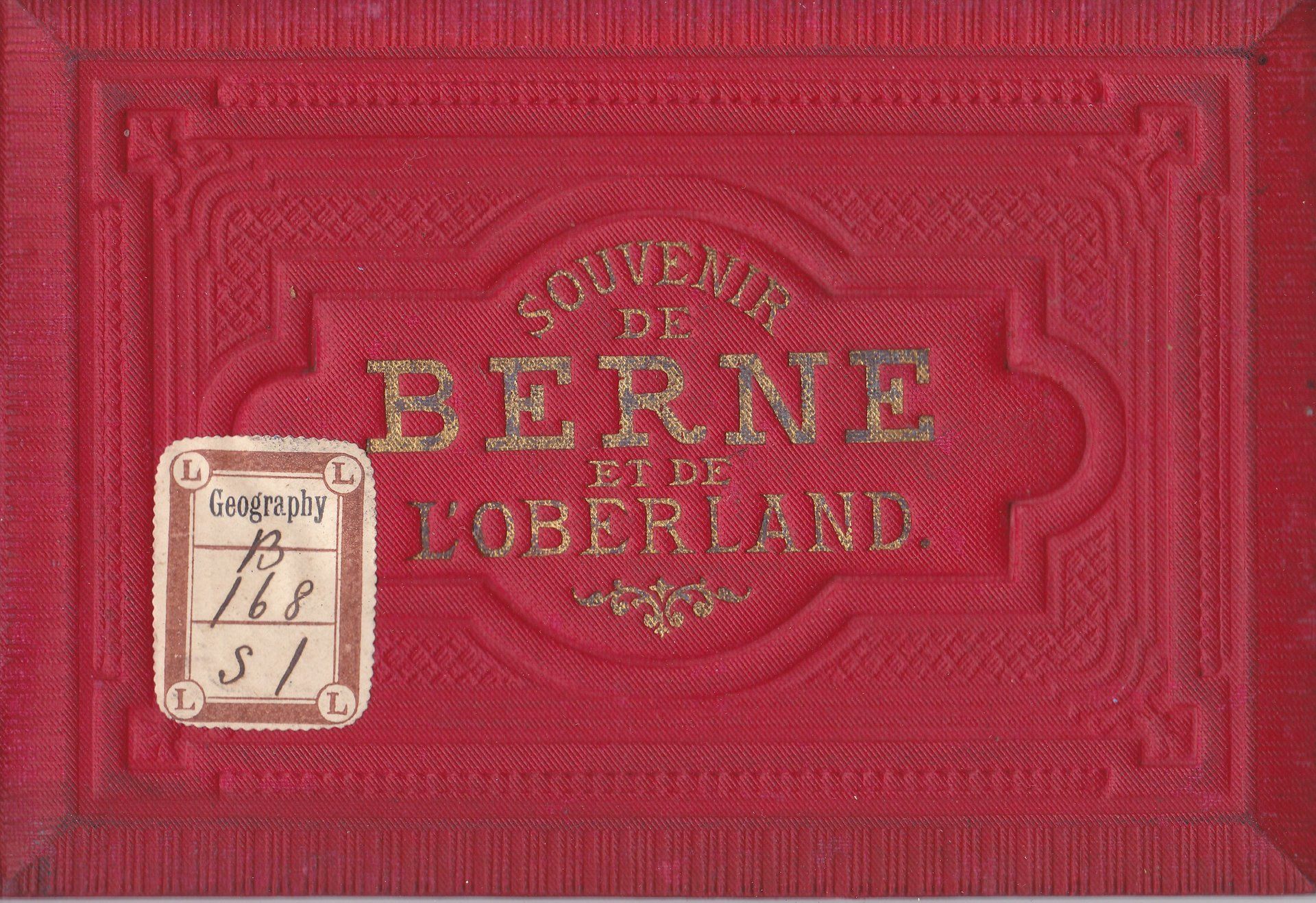 SOUVENIR DE BERNE ET DE L'OBERLAND