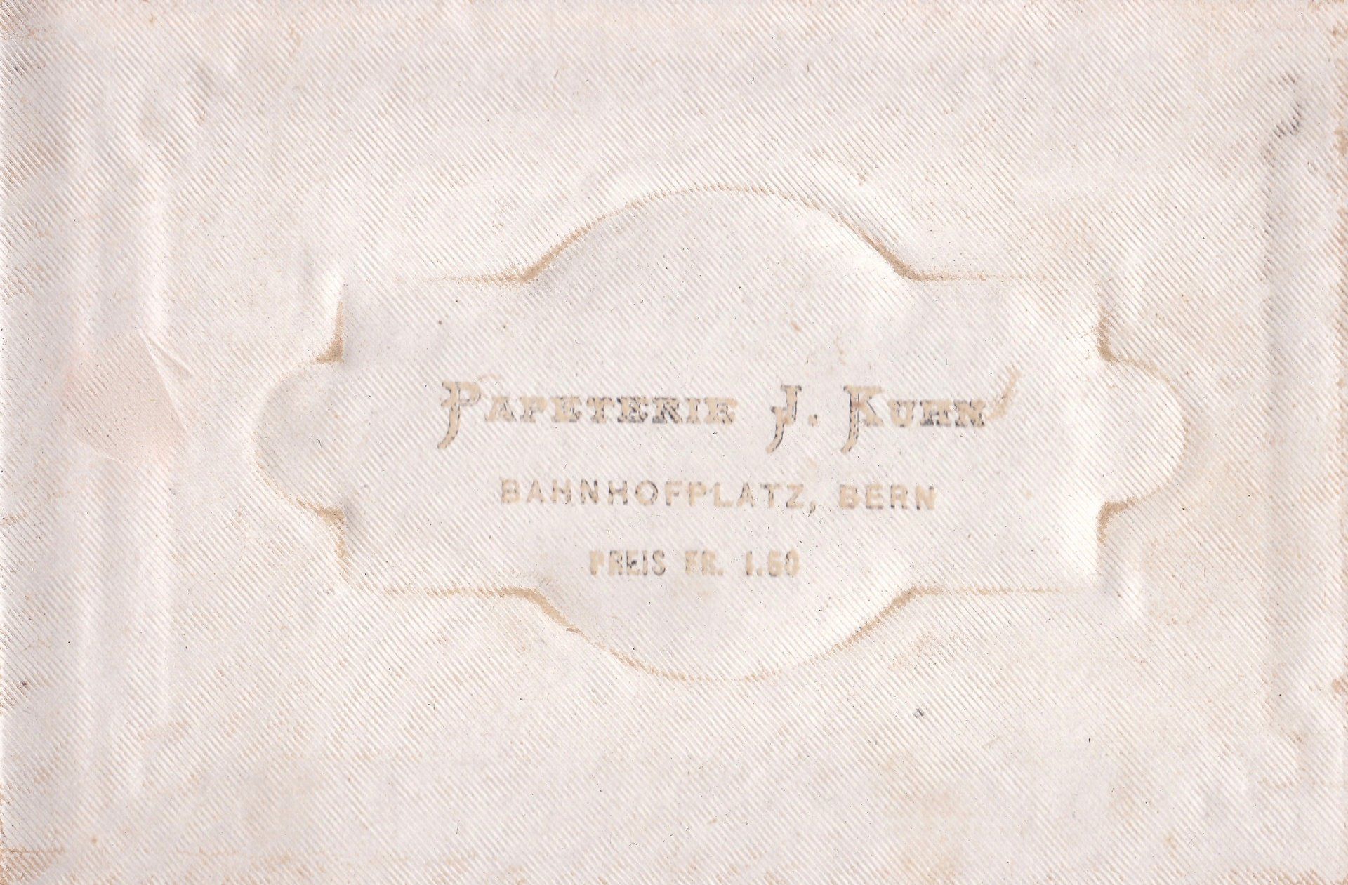 PAPETRIE J. KUHN   BAHNHOFPLATZ. BERN  PREIS FR. 1.50