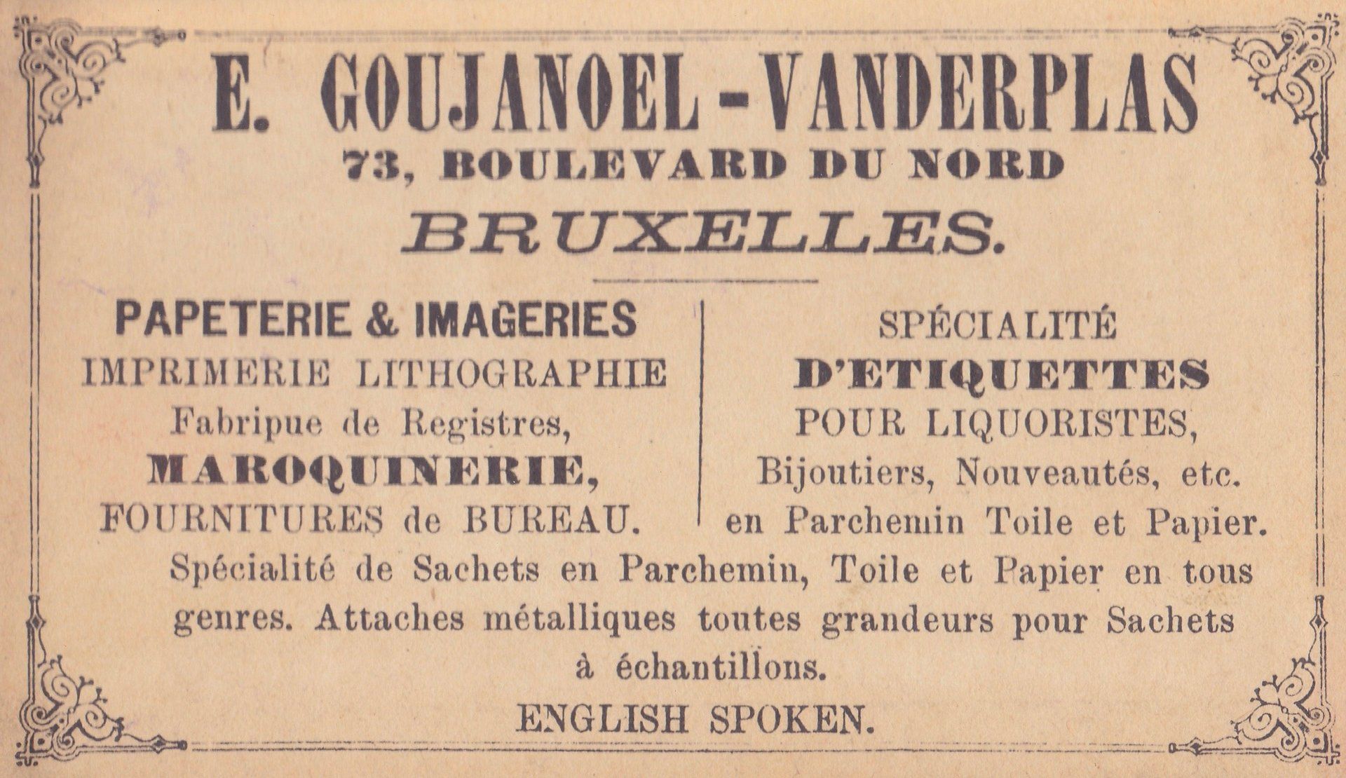 E. GOUJANOEL - VANDERPLAS  73, BOULEVARD DU NORD BRUXELLES.