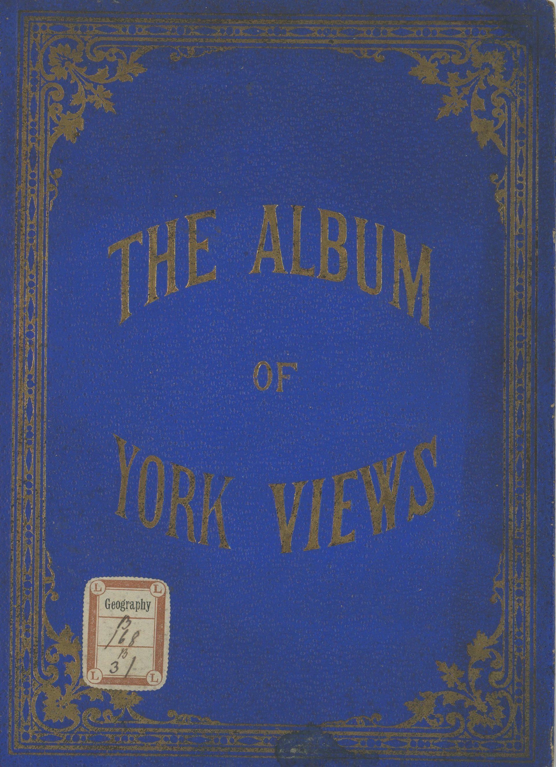 THE ALBUM OF YORK VIEWS