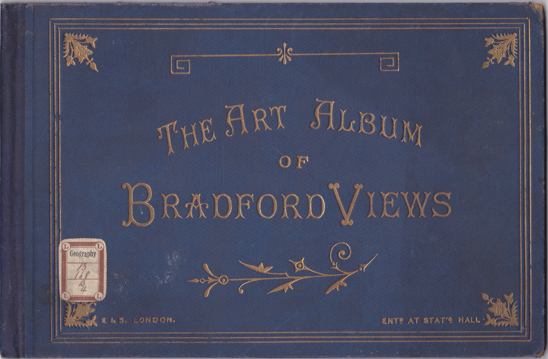 THE ART ALBUM OF BRADFORD VIEWS