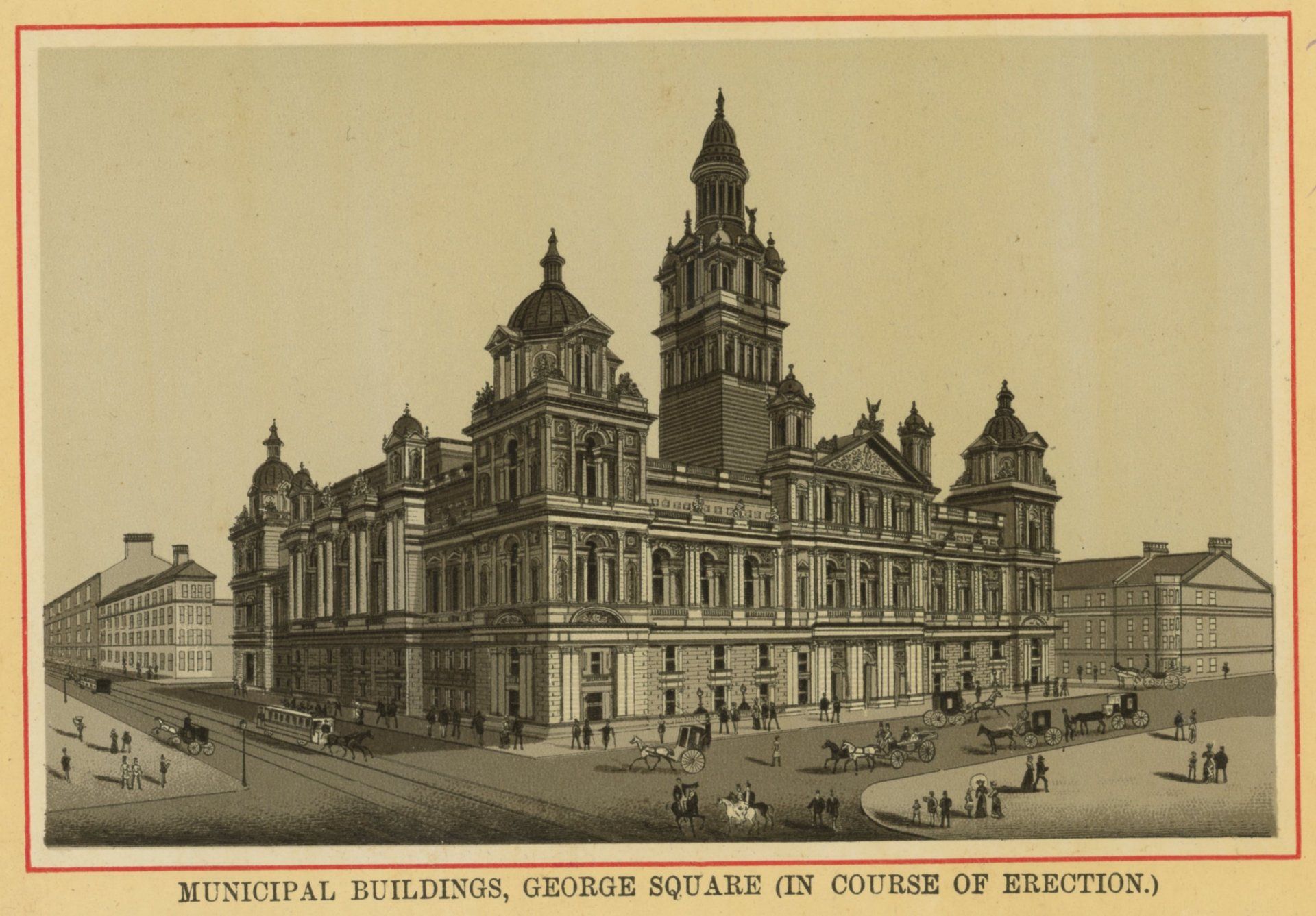 MUNICIPAL BUILDINGS, GEORGE SQUARE (IN COURSE OF ERECTION.)