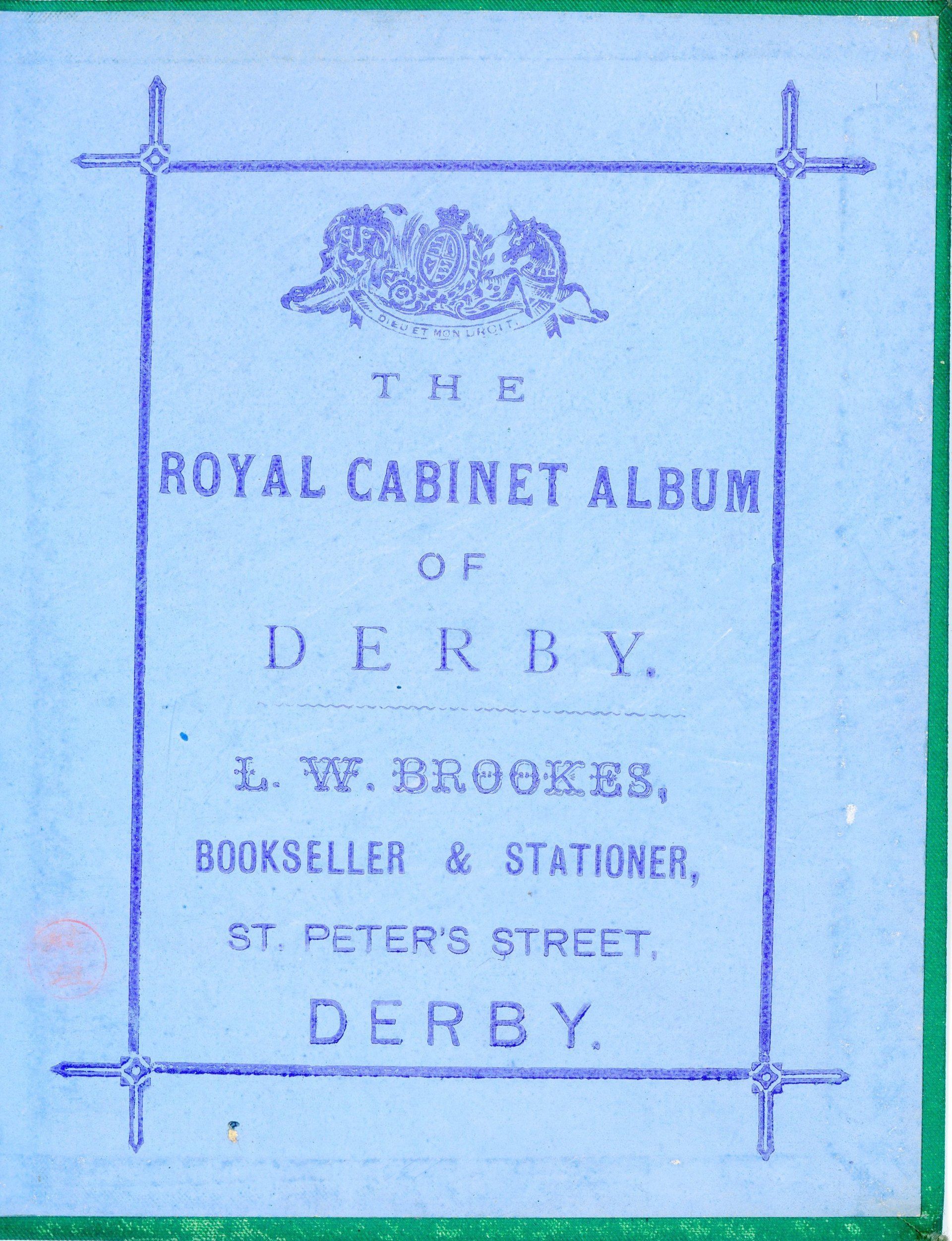 THE ROYAL CABINET ALBUM OF DERBY