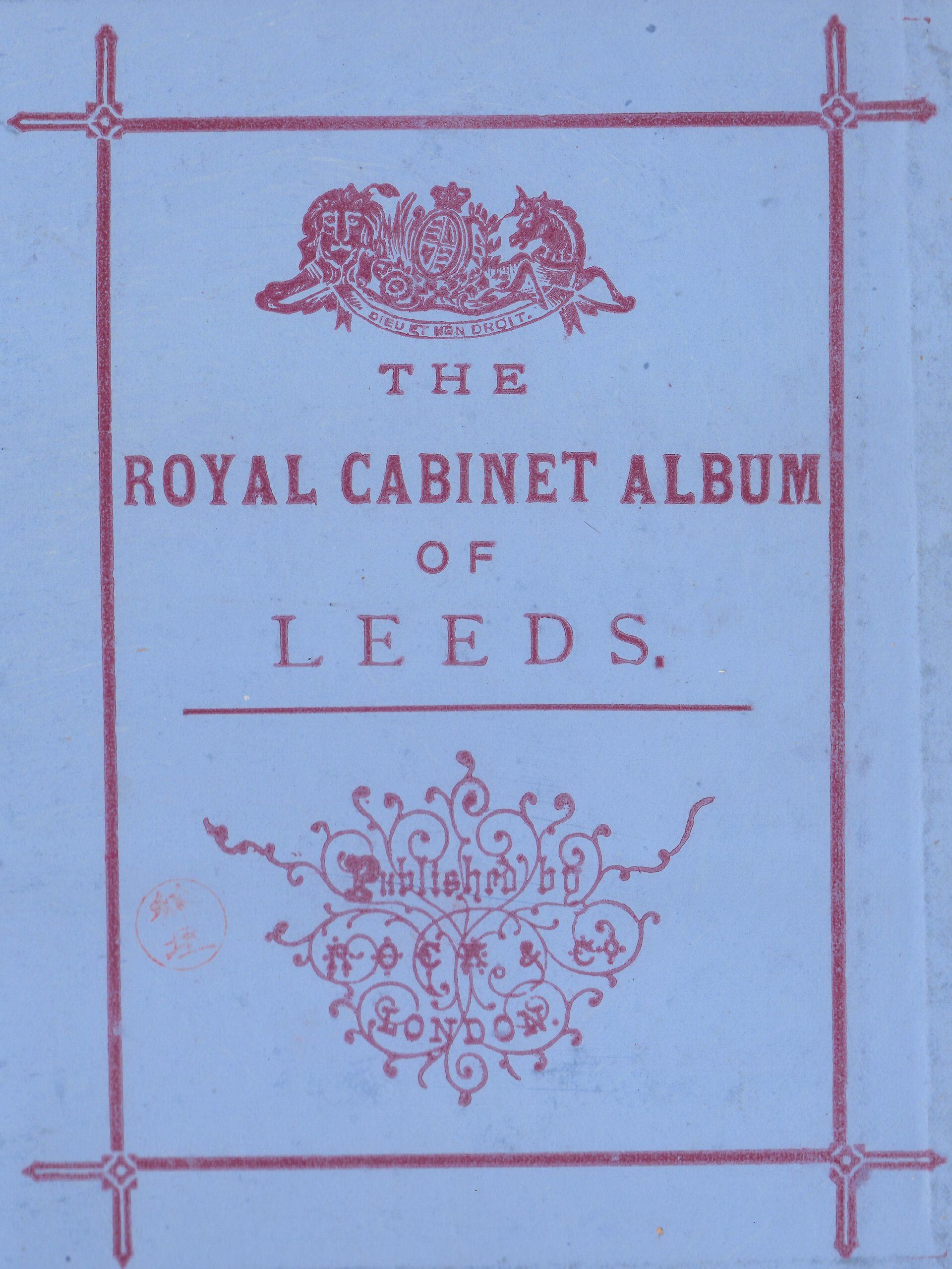 THE ROYAL CABINET ALBUM OF LEEDS