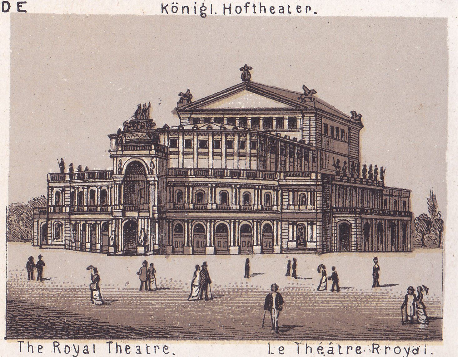 Königl. Hoftheater. The Royal Theatre. Le Théâtre Rroyal.