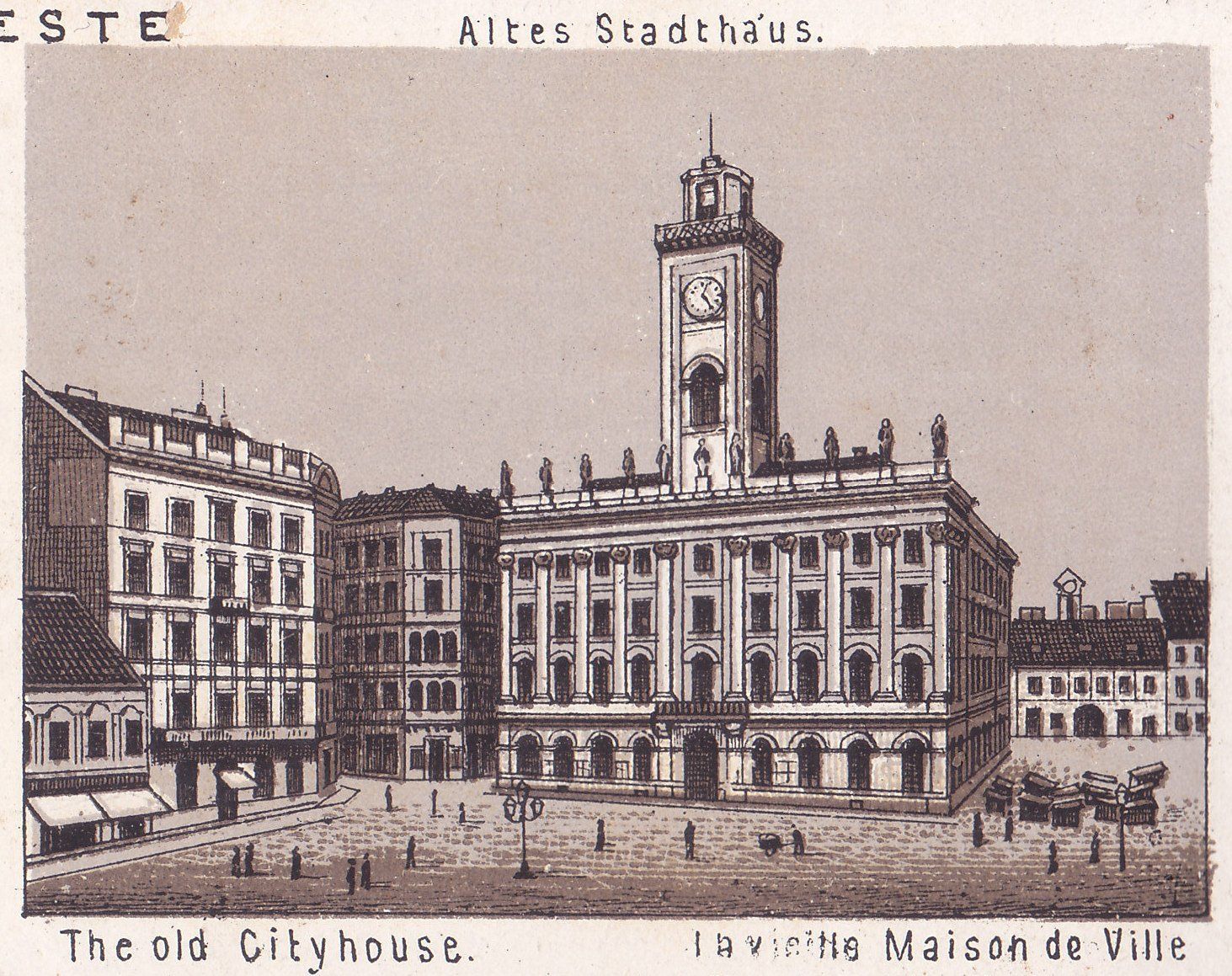 Altes Stadthaus. The old Cityhouse. L'ancienne Maison de Ville.