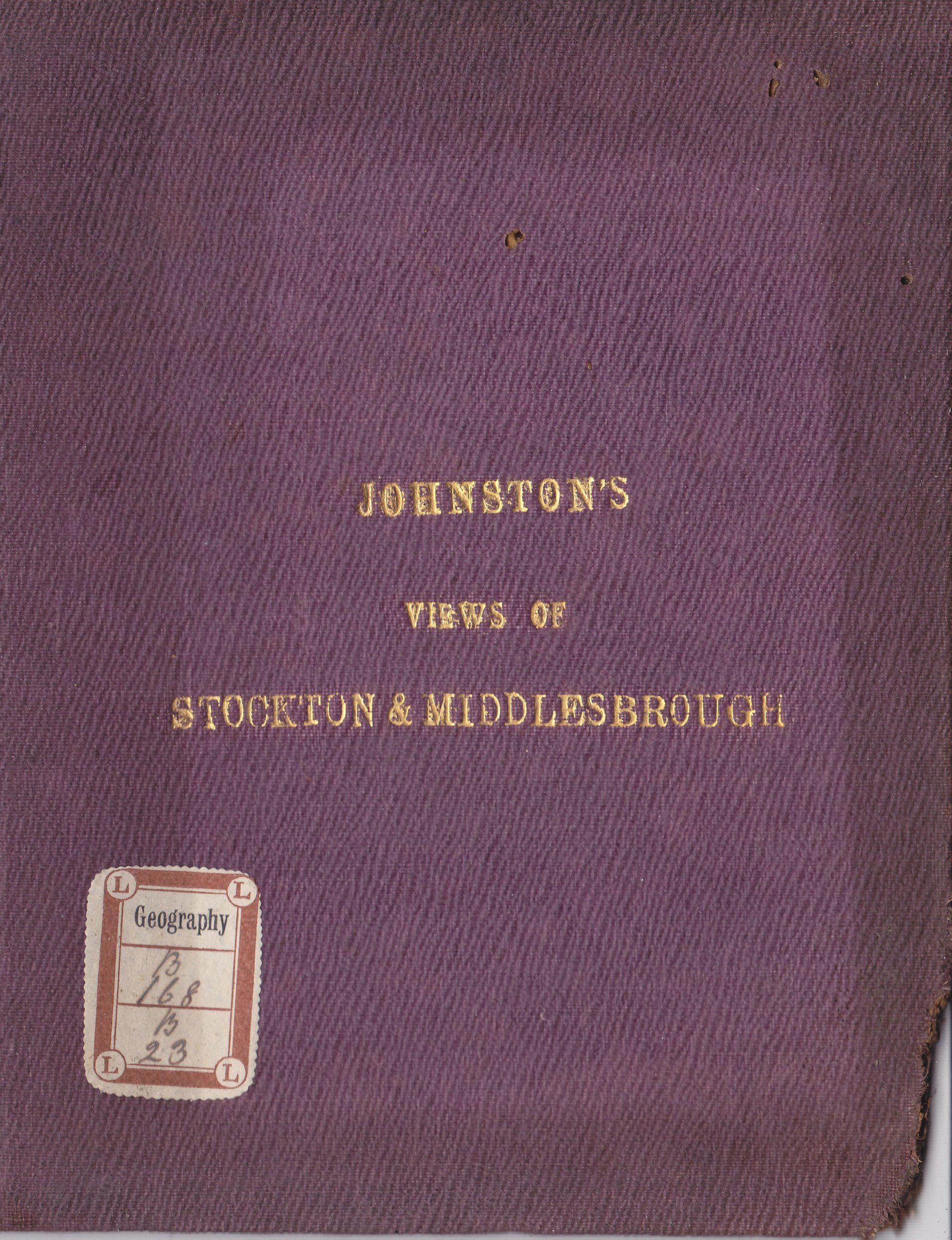 JOHNSTON'S VIEWS OF STOCKTON & MIDDLESBROUGH