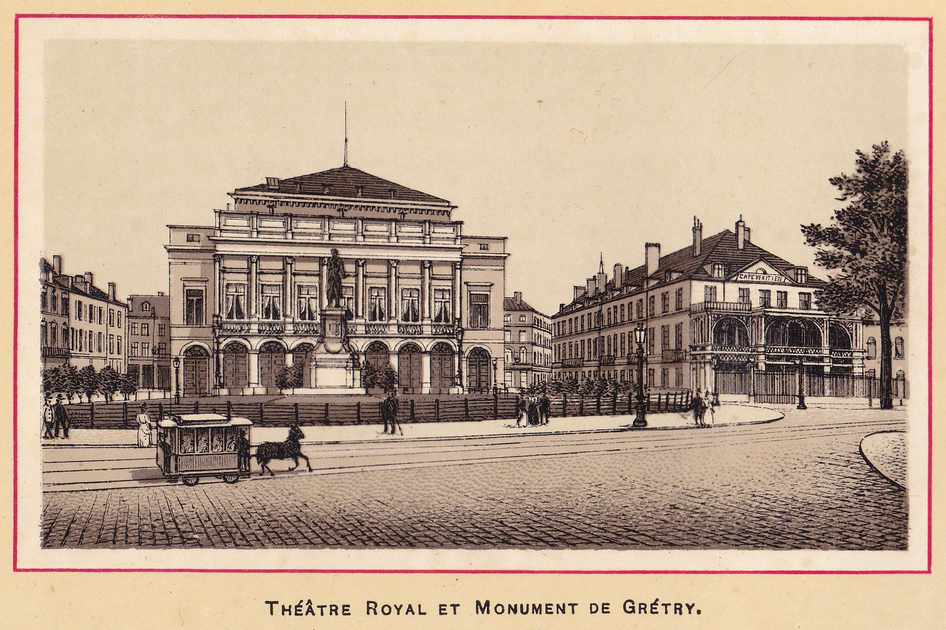 THÉÂTRE ROYAL ET MONUMENT DE GRÉTRY.