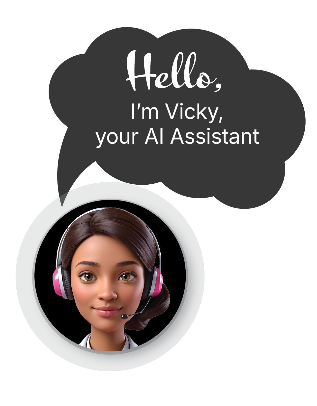 Chat bubble saying “Hello, I’m Vicky, your AI Assistant” above a female avatar with pink headphones