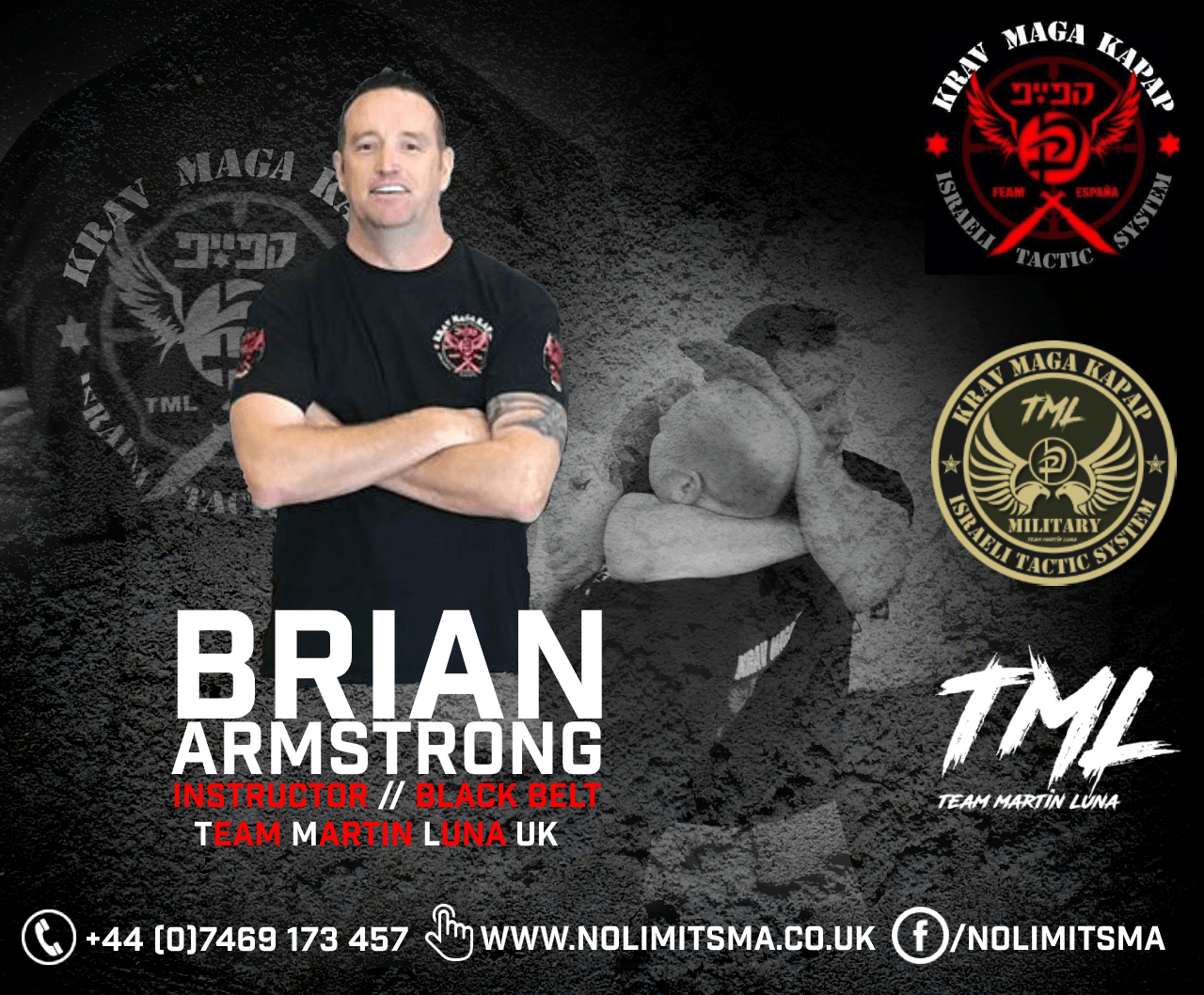 Brian Armstrong (pictured) is a Krav Maga Kapap Black Belt under International Master, Martin Luna. This image shows that information alongside the Krav Maga and Team Martin Luna emblem.