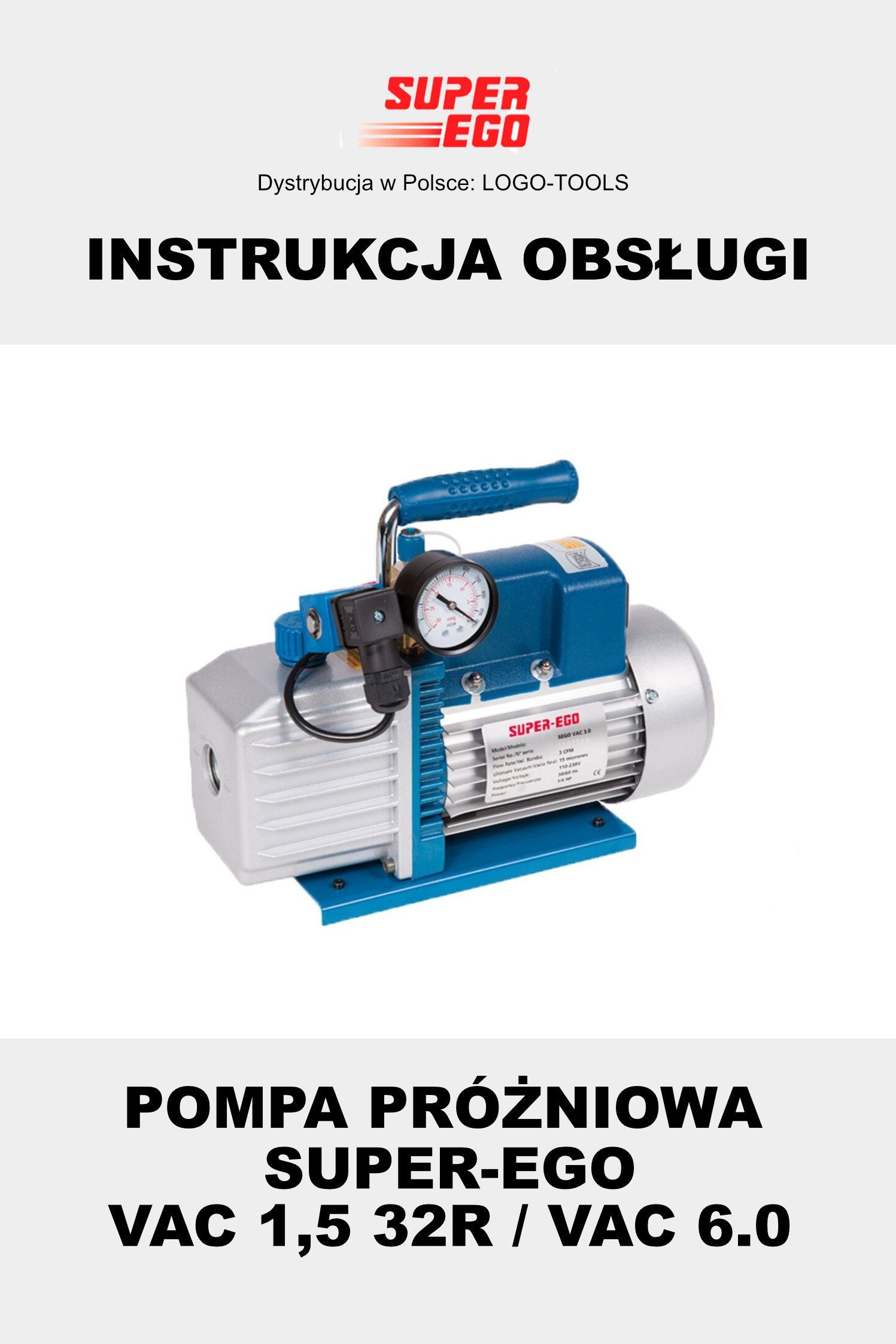 INSTRUKCJA SEGO 1,5R32-6.0 pompy próżniowe instrukcja obsługi