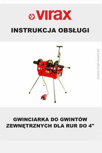 INSTRUKCJA OBSŁUGI  ⇣ Gwinciarka VIRAXDO GWINTÓW ZEWNĘTRZNYCH DLA RUR DO 4