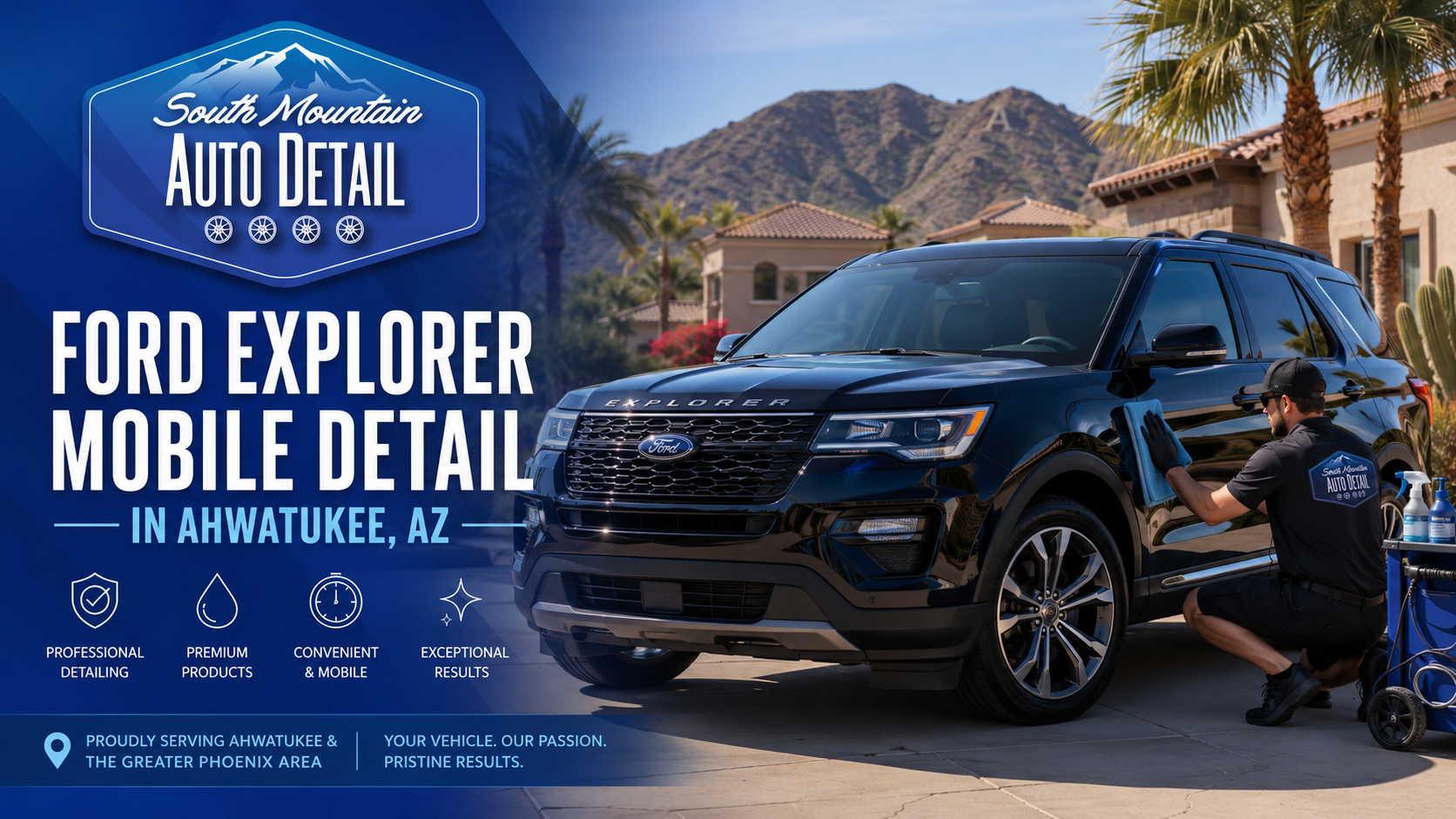 South Mountain Auto Detail performing mobile detailing on a Ford Explorer in Ahwatukee, Arizona.