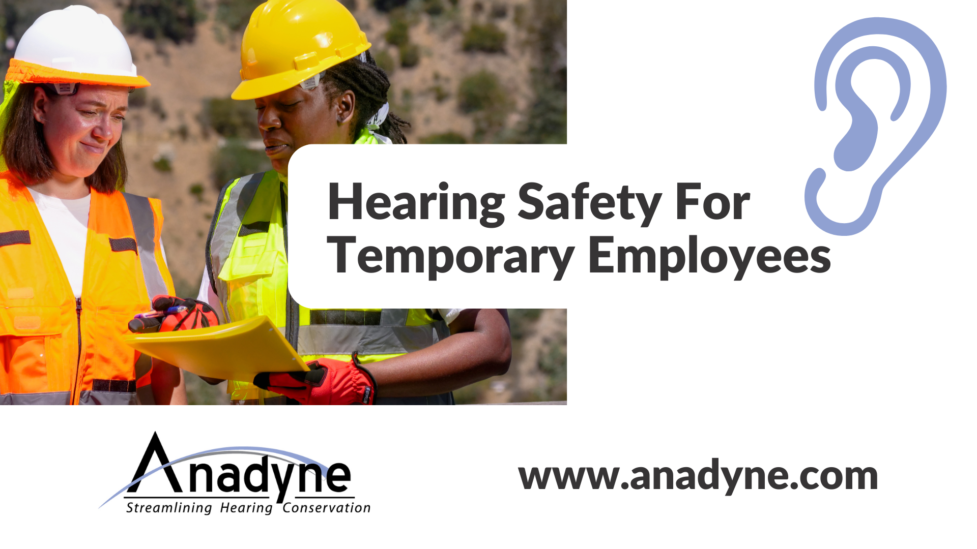 industrial employees wearing ppe with text that says hearing safety for temporary employees