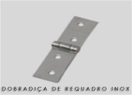 dobradiça de requadro inox