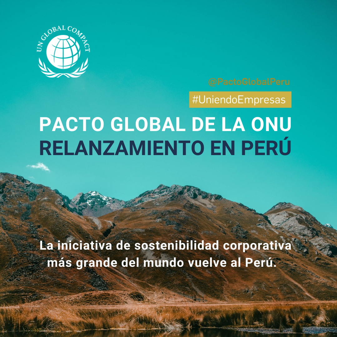 El Pacto Global presenta su ruta de sostenibilidad en Perú.