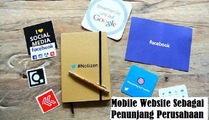 Mobile Website Sebagai Penunjang Perusahaan