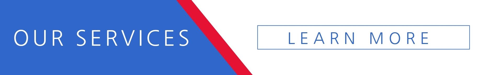 Blue and red banner with “OUR SERVICES” and a white “LEARN MORE” button