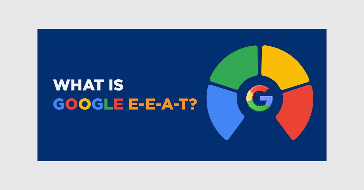 What is Google E-E-A-T