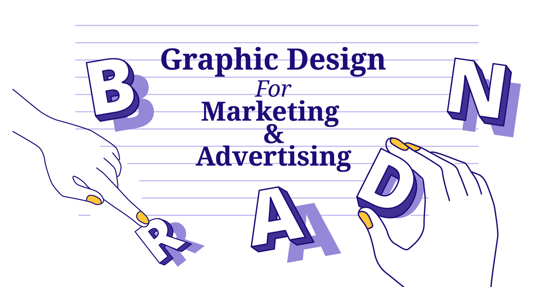 Graphic design for Marketing and advertising