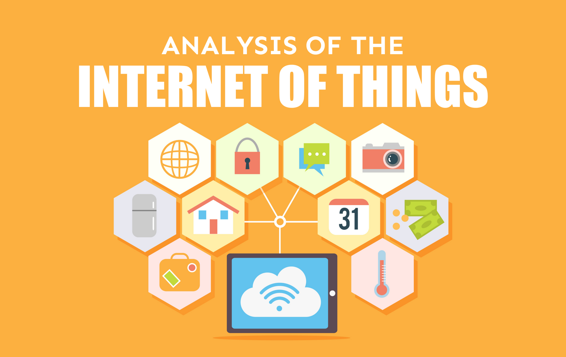 AN ANALYSIS OF IMPORTANT ELEMENTS OF THE INTERNET OF THINGS (IOT)