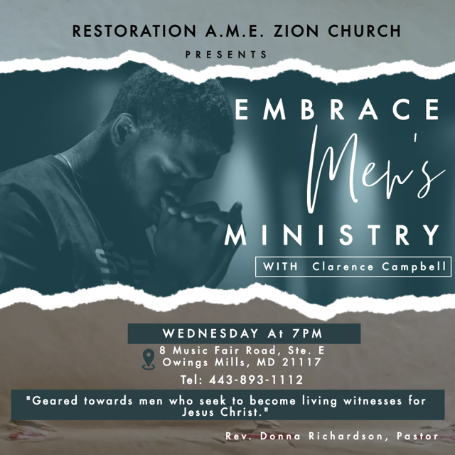 Restoration a.m.e. zion church presents embrace men 's ministry