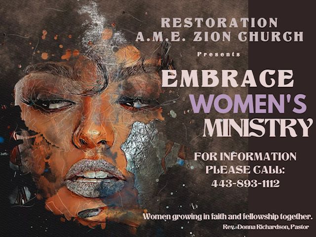 A poster for embrace women 's ministry by restoration a.m.e. zion church