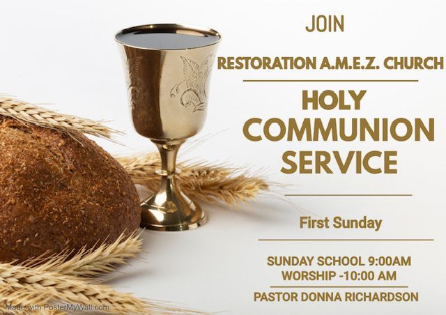 An advertisement for a holy communion service at restoration a.m.e.z. church