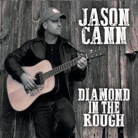 Jason Cann Diamond in the Rough