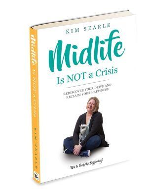 Kim Searle Midlife Is Not a Crisis