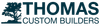 Thomas Custom Builders