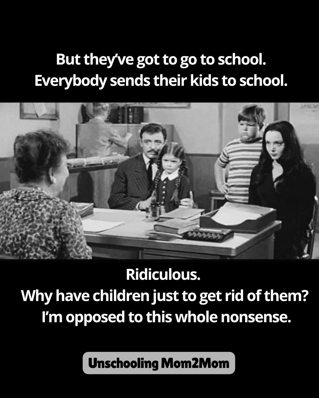 Not Back to School Unschooling - Adams family