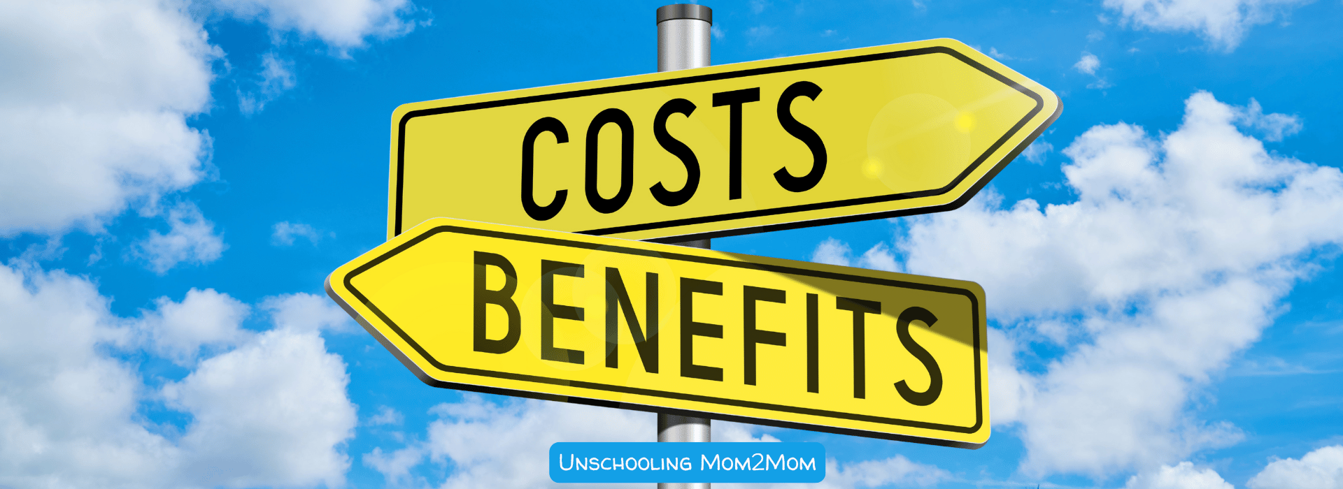 Cost Benefits Sign